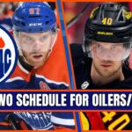 Edmonton Oilers/Vancouver Canucks Round 2 SCHEDULE RELEASED