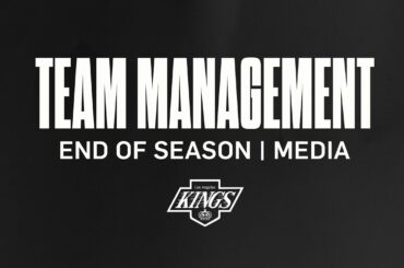 GM Rob Blake + President Luc Robitaille | 2023-24 LA Kings End of Season Media Availability