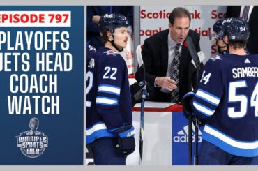 Winnipeg Jets Head Coach Watch Day 1, NHL Playoffs Round 2, Blue Jays first month
