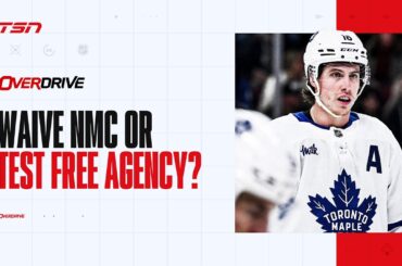 Is Marner more likely to waive NMC or test free agency if a change is on the horizon? | OverDrive