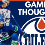 The Next Day: Edmonton Oilers vs Vancouver Canucks Game 1 Thoughts