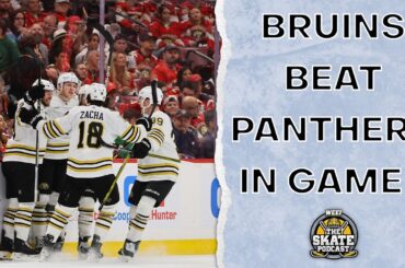 Bruins Beat Panthers in Game 1 | The Skate Pod, Ep. 313