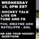 Live Hockey Talk Wednesday May 19, 2021
