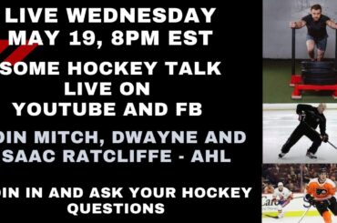 Live Hockey Talk Wednesday May 19, 2021