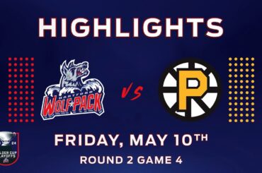 05.10.2024 Hartford Wolf Pack vs. Providence Bruins Calder Cup Playoffs Round 2 Game 4