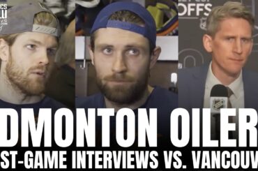 Leon Draisaitl, Warren Foegele & Kris Knoblauch React to Edmonton Oilers GM3 Loss vs. Vancouver