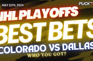 2024 NHL Playoffs Picks & Predictions | Colorado Avalanche vs Dallas Stars Game 5 | PuckTime May 15