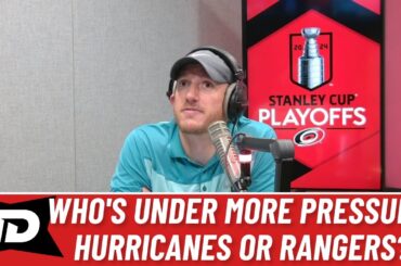 Who's under more pressure: Carolina Hurricanes or New York Rangers?