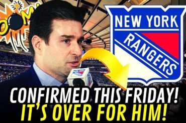 💥CONFIRMED THIS FRIDAY! IT’S OVER FOR HIM! TODAY'S NEWS FROM THE NEW YORK RANGERS NHL