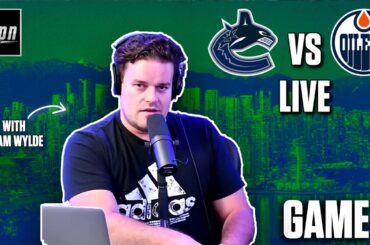 Stanley Cup Playoffs - Vancouver Canucks vs. Edmonton Oilers Game 5 LIVE w/ Adam Wylde