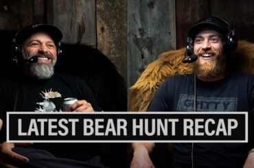 WE LEARNED SOME THINGS | BEAR HUNT RECAP 🎙️ EP. 842