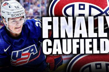 COLE CAUFIELD FINALLY BREAKS THROUGH: MONTREAL CANADIENS / WORLD CHAMPIONSHIP NEWS
