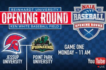NAIA Opening Round, Waleska Bracket, Jessup Univ. vs Point Park, 5/13/2024 - 11 am