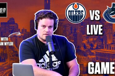 Stanley Cup Playoffs - Edmonton Oilers vs. Vancouver Canucks Game 6 LIVE w/ Adam Wylde