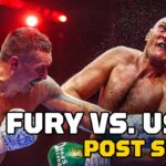 Fury vs. Usyk Post-Fight Show: Reaction To Oleksandr Usyk Beating Tyson Fury | Usyk vs. Fury