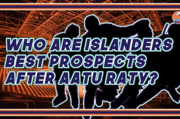 Who are the Islanders top prospects now?