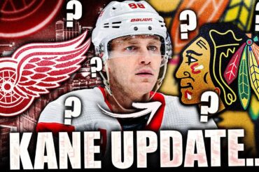 PATRICK KANE UPDATE: CHICAGO BLACKHAWKS INTERNAL DISCUSSIONS (Red Wings News)