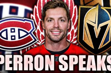 DAVID PERRON SPEAKS: HUGE UPDATE ON SIGNING PREFERENCE (Montreal Canadiens, Detroit Red Wings News)