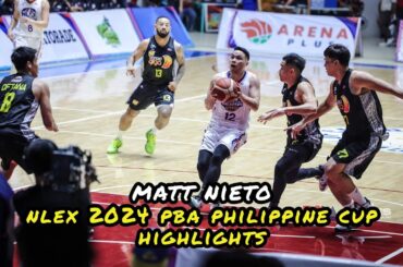 Matt Nieto NLEX 2024 PBA Philippine Cup Highlights