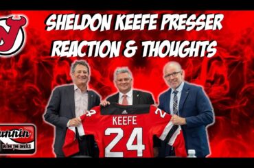 NJ Devils Sheldon Keefe Press Conference Reaction & Thoughts