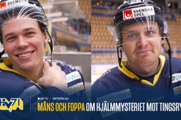 Måns och Foppa om hjälmmysteriet efter matchen mot Tingsryd