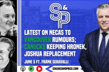 Frank Seravalli on Martin Necas in Vancouver, Canes’ D, Canucks keeping Hronek, replacing Joshua,
