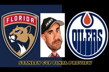 Florida Panthers vs Edmonton Oilers Stanley Cup Final Preview