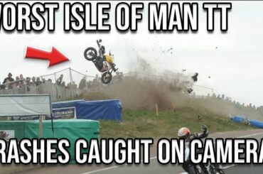 ⚡WORST ISLE OF MAN TT CRASHES CAUGHT ON CAMERA COMPILATION ⚡ NORTH WEST 200 ⚡ IOM TT 2022 ⚡ULSTER ⚡