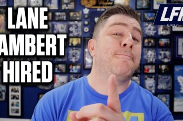 Instant Analysis: Associate Coach Lane Lambert Hired By Toronto Maple Leafs