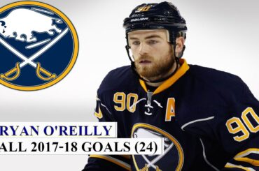Ryan O'Reilly (#90) All 24 Goals of the 2017-18 NHL Season