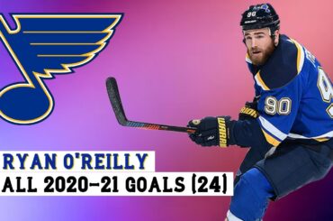 Ryan O'Reilly (#90) All 24 Goals of the 2020-21 NHL Season