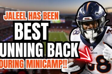 Jaleel McLaughlin Has Been "BEST RUNNING BACK" in Denver Broncos Minicamp!! Will He START Week 1??