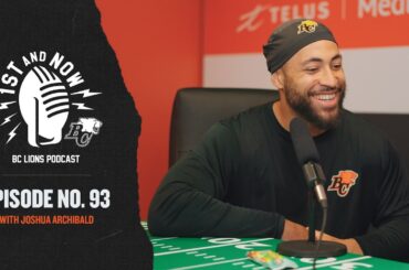 🎙️1st and Now | DL Josh Archibald