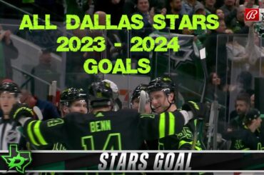 All Dallas Stars 2023 - 2024 Goal's