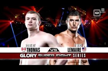 GLORY 18 Superfight Series - Robert Thomas vs. Mike Lemaire (Full Video)