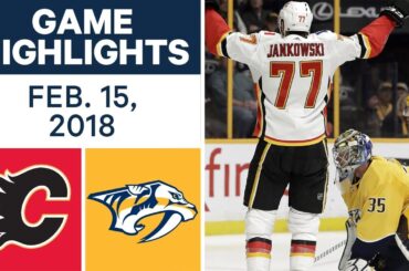 NHL Game Highlights | Flames vs. Predators - Feb. 15, 2018