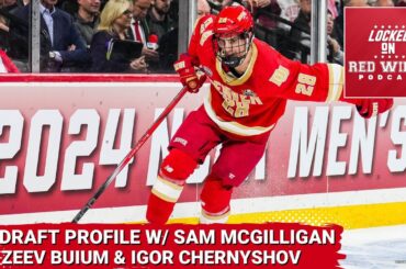 '24 Draft Profile: Zeev Buium & Igor Cheryshov | Featuring Sam McGilligan of PuckPreps