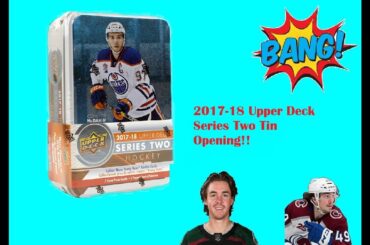 THE CLAYTON KELLER HUNT!!!- My First Video - Opening an Upper Deck Hockey 2017-18 Series 2 Tin!!!