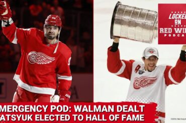 Emergency Pod! Jake Walman dealt to San Jose & Pavel Datsyuk elected to the Hockey Hall of Fame