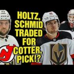 NJ Devils TRADE Alexander Holtz & Akira Schmid To Vegas Golden Knights for Paul Cotter!