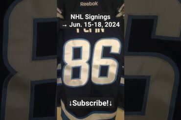 NHL Signings from June 15-18, 2024