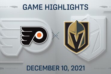 NHL Highlights | Flyers vs. Golden Knights - Dec 10, 2021