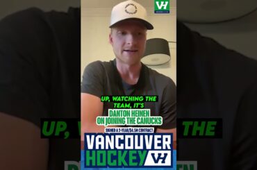 Danton Heinen On Signing With The Canucks