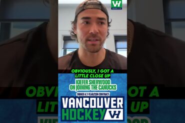 Kiefer Sherwood On Signing With The Canucks