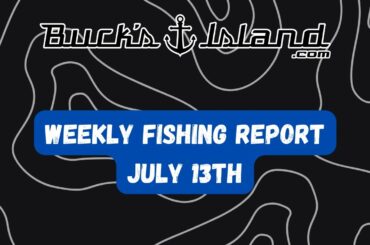 Fishing Report -July 13th - Neely Henry, Weiss, Logan Martin, Lay, Guntersville, Lake Martin, Jordan