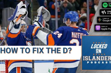 What's Wrong With the Islanders Defense and How Can They Fix It?