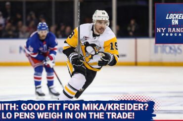 Can Reilly Smith mesh with Mika and Kreider? LO Pens weigh in! How many more years of elite Crosby??