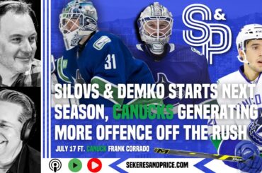Frank Corrado on starts for Demko & Silovs, #Canucks generating more off the rush, Anthony Romani