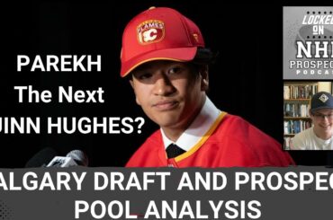 CALGARY FLAMES 2024 DRAFT & PROSPECT POOL BREAKDOWN | Scout's Analysis
