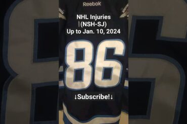 NHL Injuries (NSH-SJ) After Games of January 9, 2024
